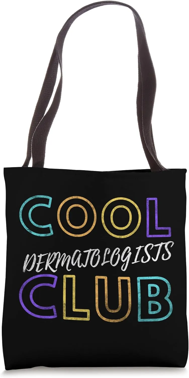 Cool Dermatologists Club Skin Specialists Dermatology Doctor Tote Bag