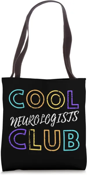 Cool Neurologists Club Neuro Brain Surgery Surgeon Doctors Tote Bag
