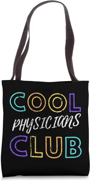 Cool Physicians Club Medical Specialist Doctors Physician Tote Bag