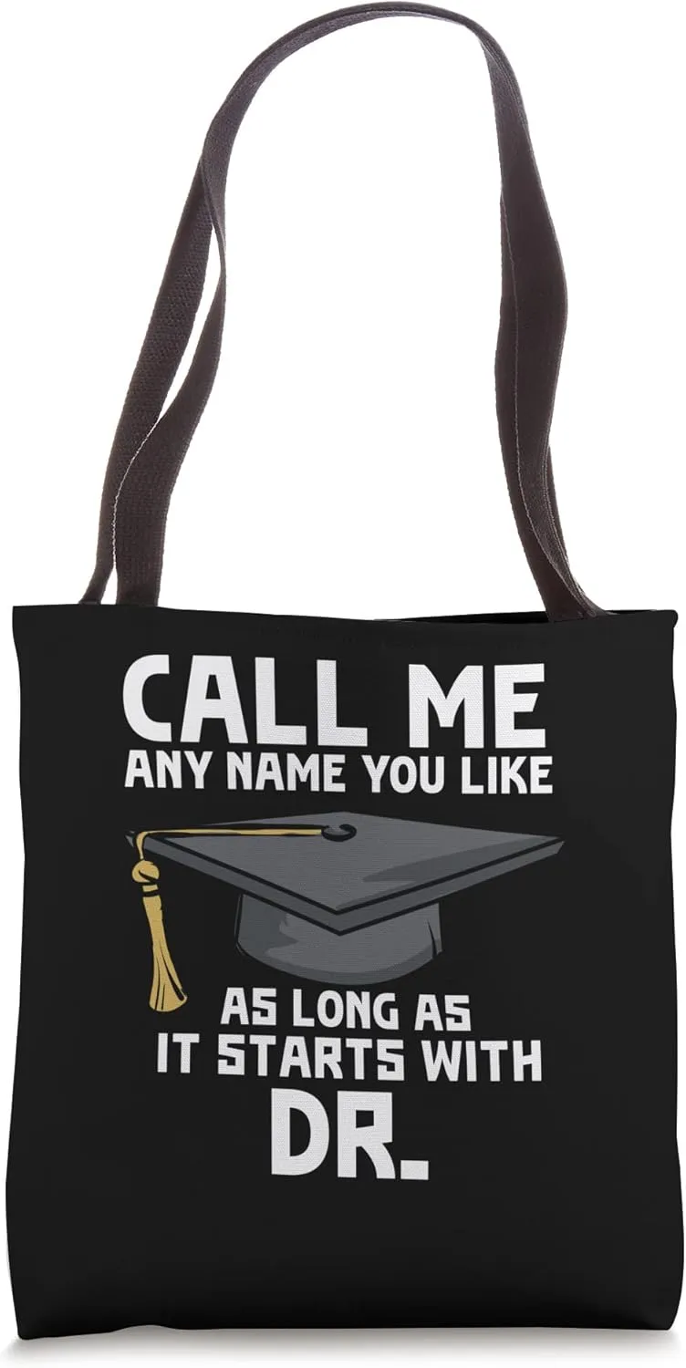 Doctorand I have a doctor's title Tote Bag