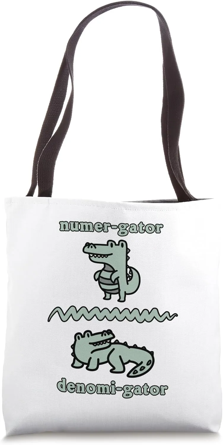 Elementary Math Teacher Alligator T Numer-gator Denomi-gator Tote Bag
