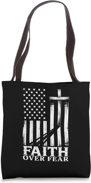 Faith Over Fear American Flag Cross Christian Patriotic Tote Bag