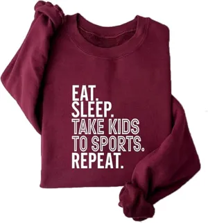 Fleece Pullover Eat Sleep Take Kids to Sports Repeat Sweatshirt Funny Saying Shirts Letter Graphic Sweater