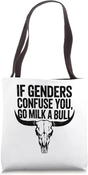 Funny Quote if Genders Confuse You Go Milk a Bull Vintage Tote Bag