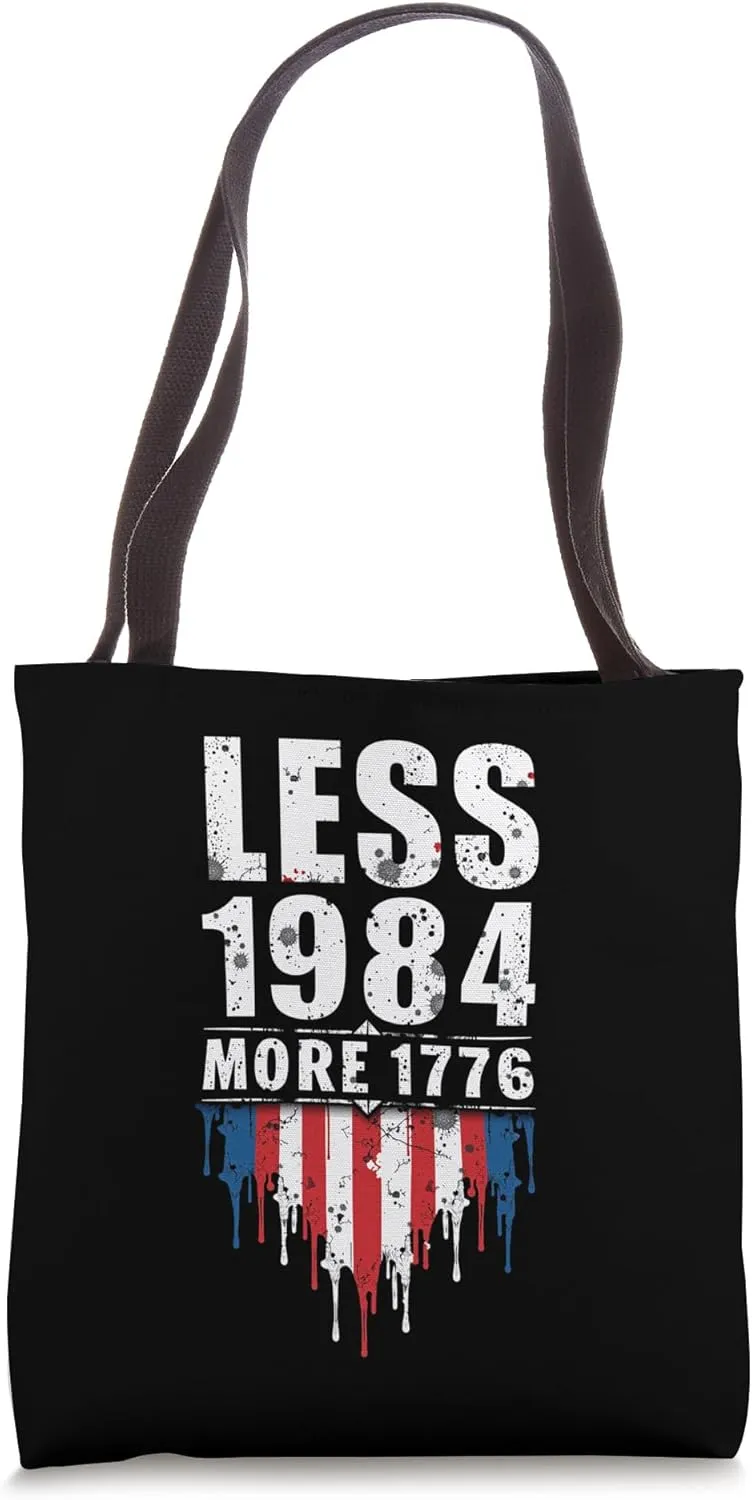 Less 1984 More 1776 Grunge American Freedom 4th July Tote Bag