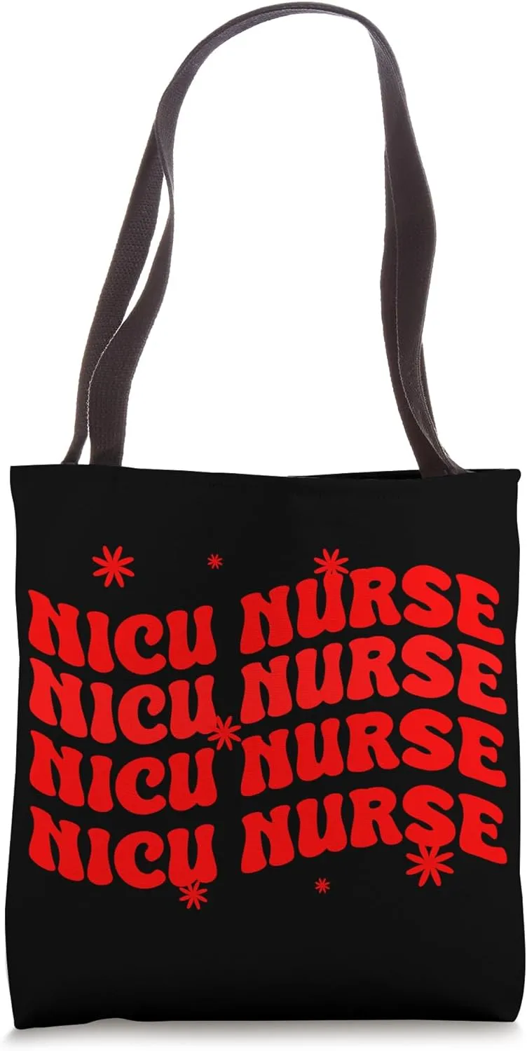 NICU Nurse Neonatal Care Hospital Doc Doctor Nurse Support Tote Bag