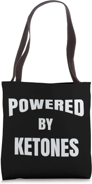 Powered By Ketones great idea for the keto diet fan Tote Bag