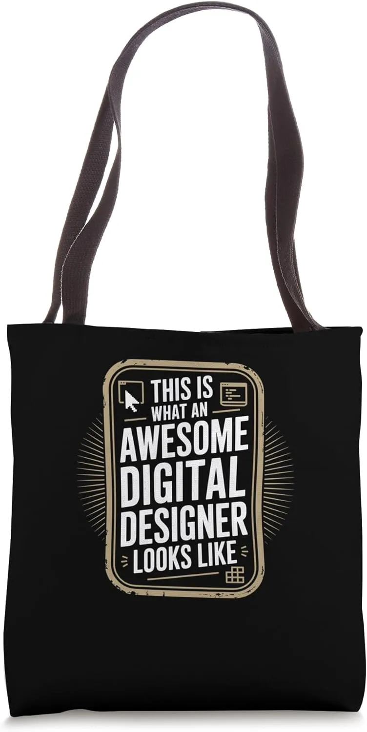 This Is What An Awesome Digital Designer Looks Like Tote Bag