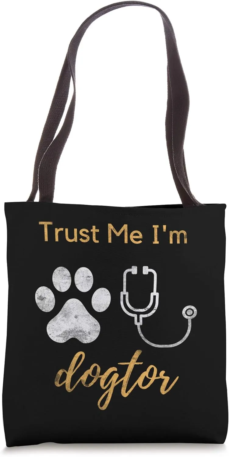 Trust Me I'm A Dogtor Funny Dog Doctor Medical Pun Tote Bag