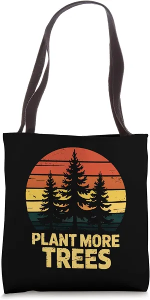 Vintage Plant More Trees Save Our Climate Change Earth Day Tote Bag